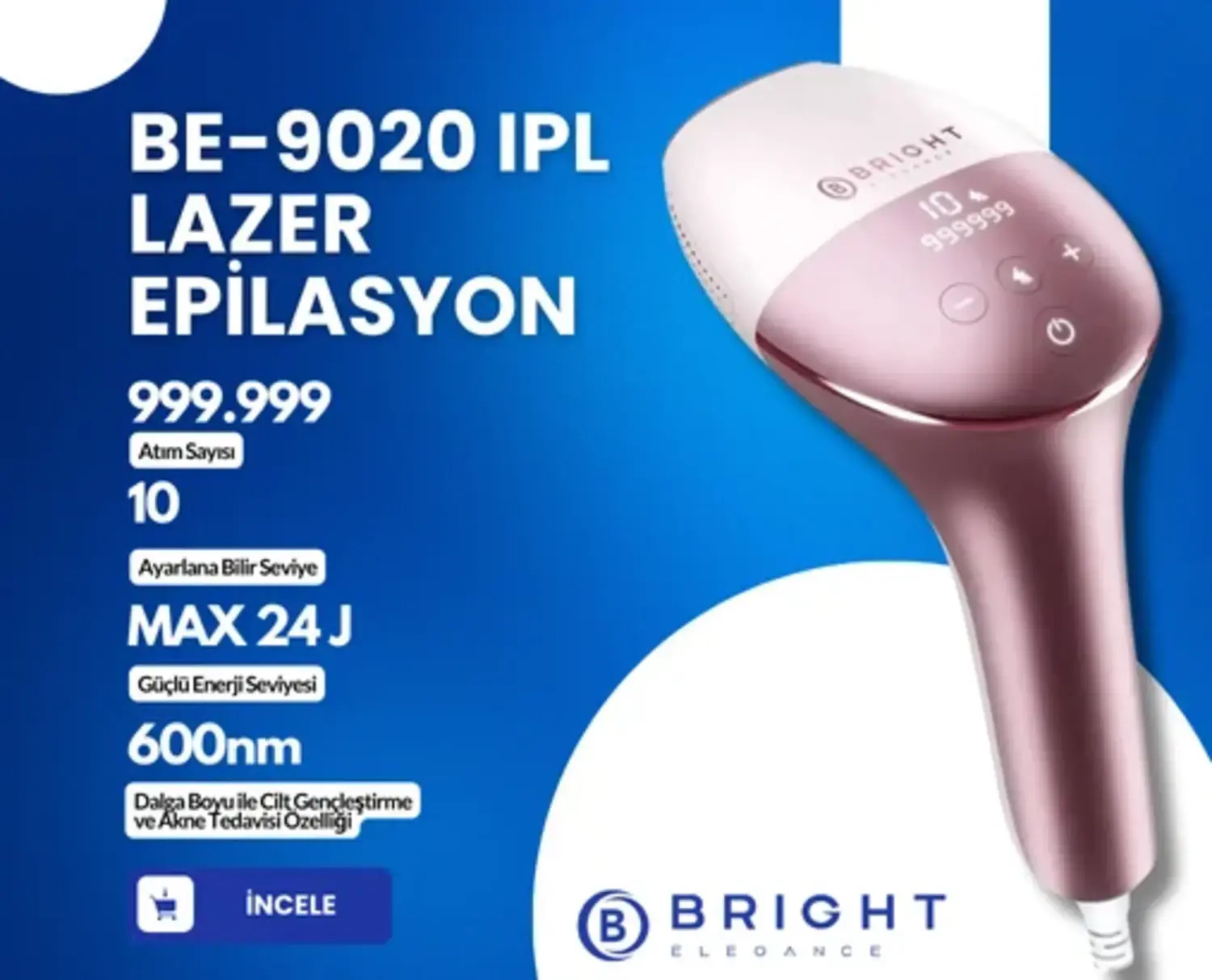 BRİGHT-9020-YENİ BRİGHT EPİLASYON LAZER BE-9020 ELEGANCE 999.999 ATIM LAZER IPL - Görsel 1